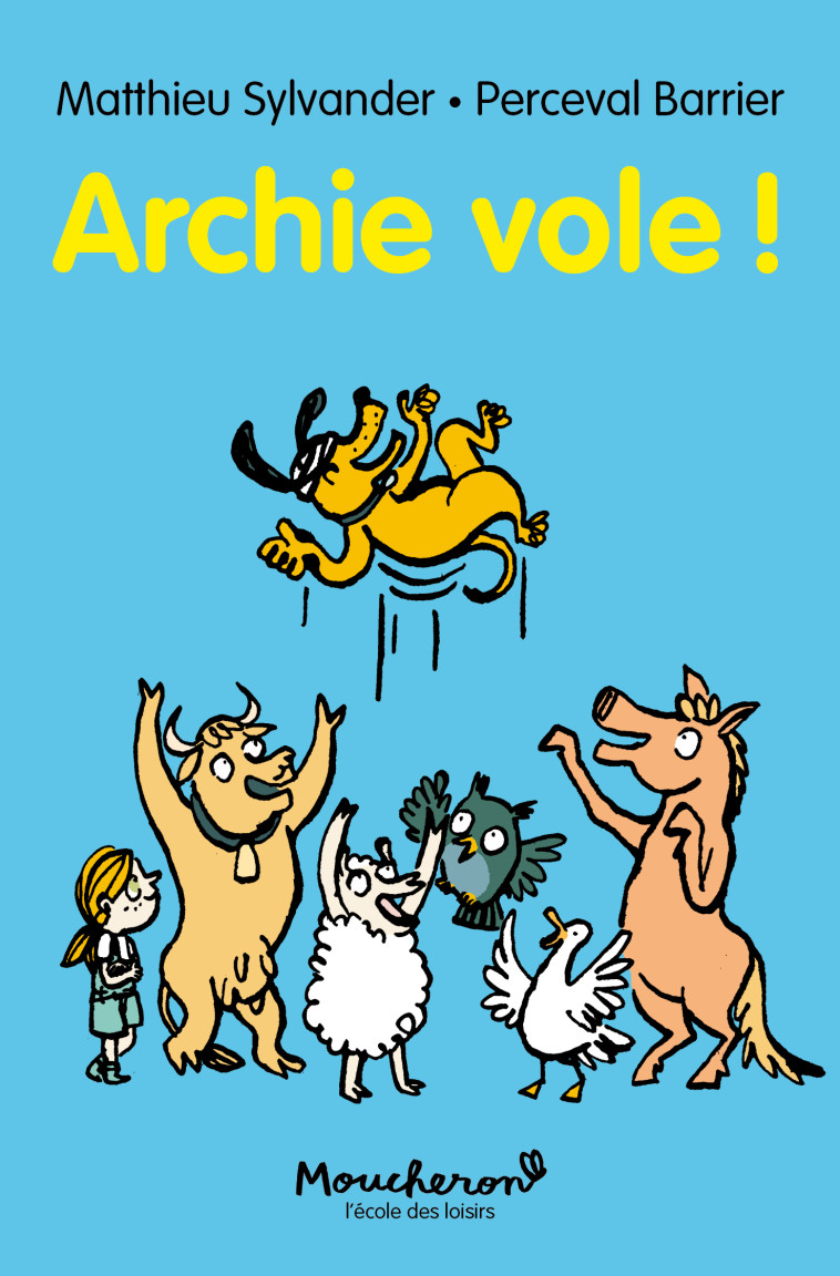 ARCHIE VOLE ! - SYLVANDER/BARRIER - EDL