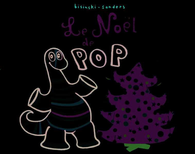 LE NOEL DE POP - BISINSKI/SANDERS - EDL