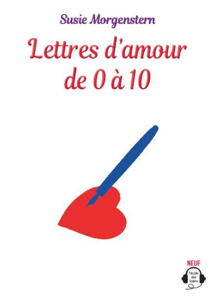 LETTRES D'AMOUR DE 0 A 10 - AUDIO - MORGENSTERN SUSIE - EDL