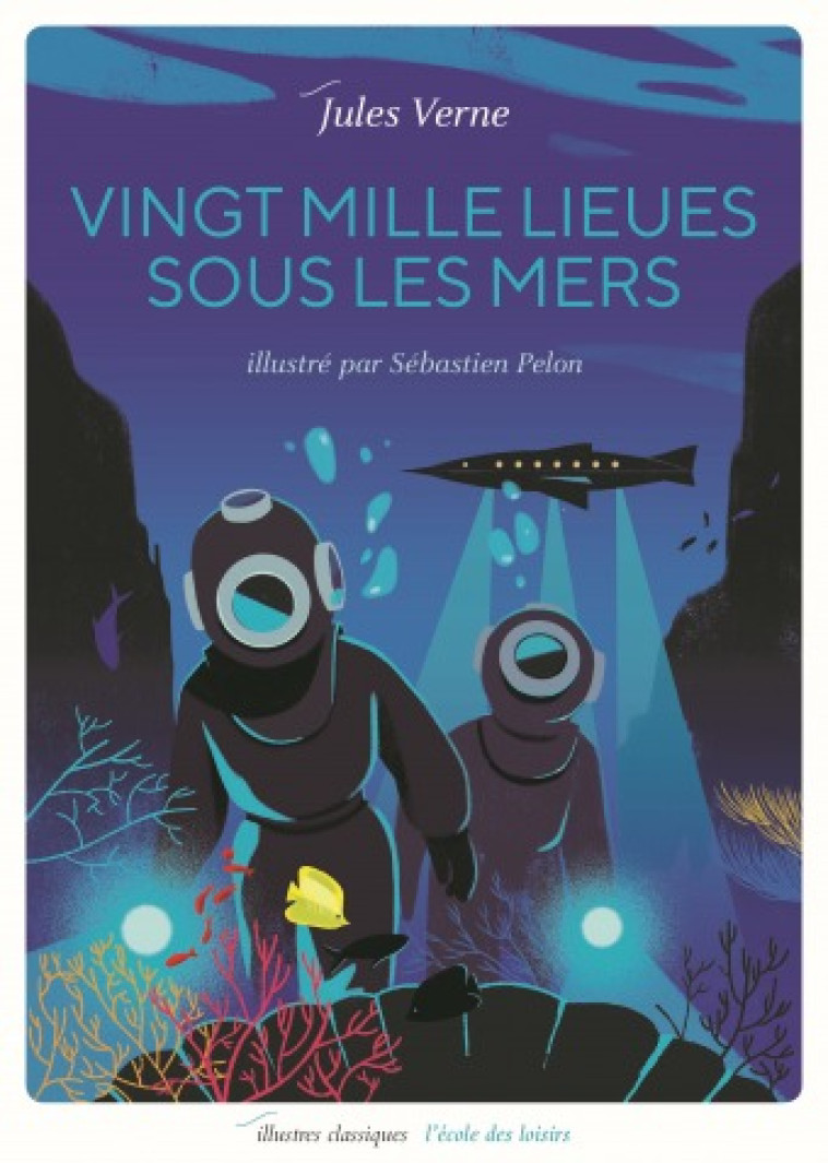 VINGT MILLE LIEUES SOUS LES MERS - VERNE/PELON - EDL