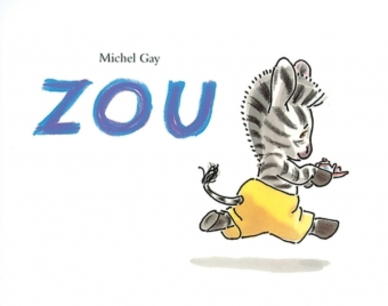 ZOU - GAY MICHEL - EDL