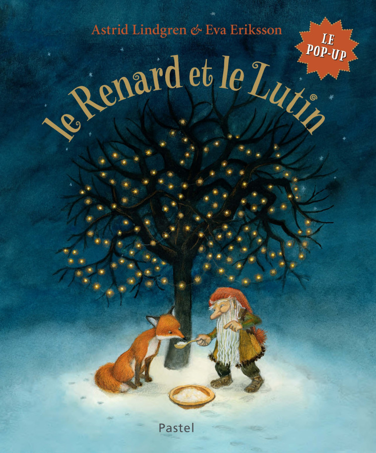 LE RENARD ET LE LUTIN - ERIKSSON / LINDGREN - EDL