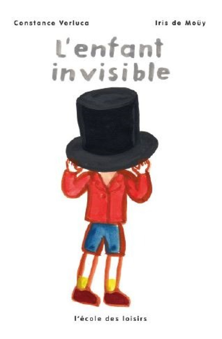 L'ENFANT INVISIBLE - VERLUCA CONSTANCE / MOUY IRIS - EDL