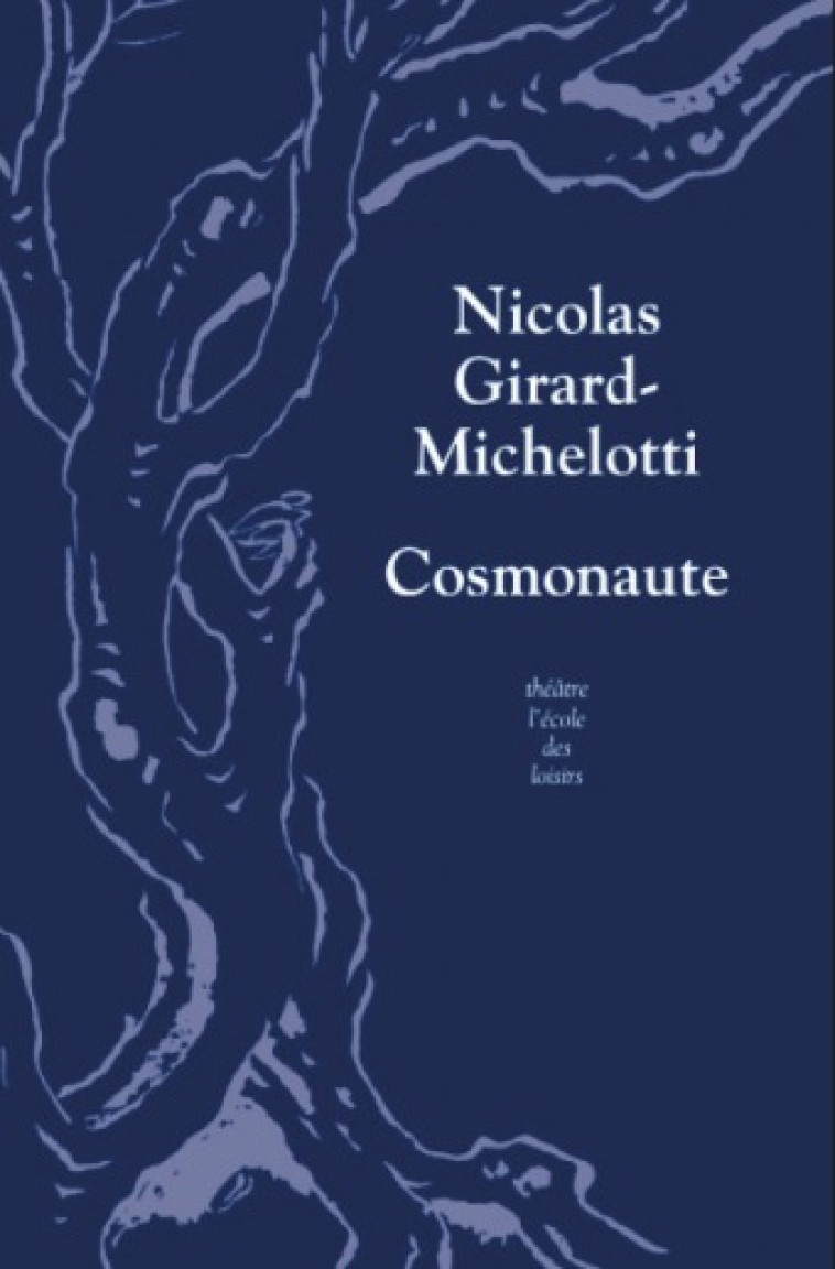 LES COSMONAUTES - GIRARD-MICHELOTTI N. - EDL