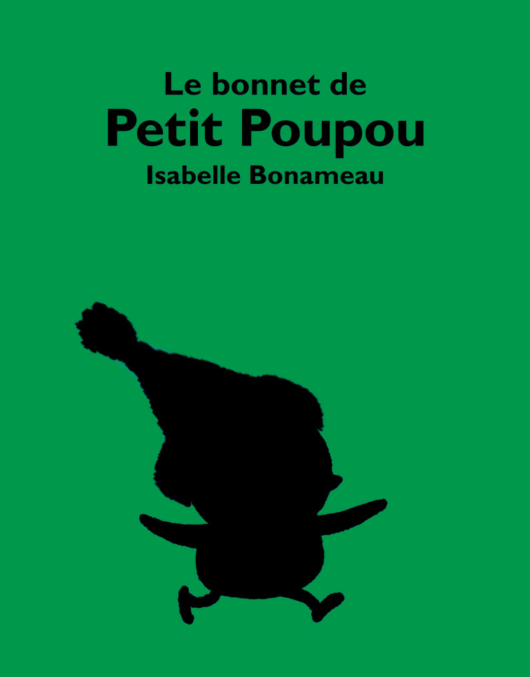 LE BONNET DE PETIT POUPOU - BONAMEAU ISABELLE - EDL