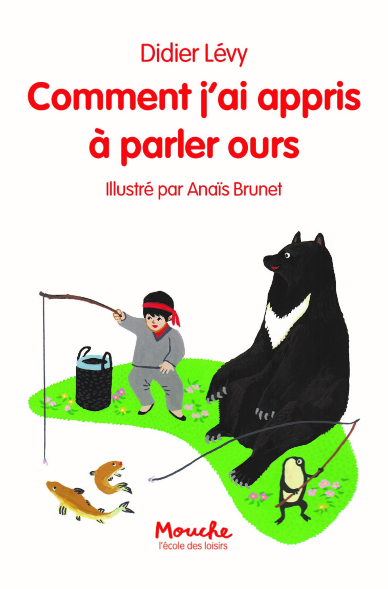 COMMENT J'AI APPRIS A PARLER OURS - LEVY DIDIER / BRUNET - EDL