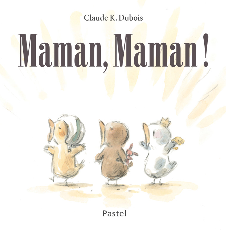 MAMAN, MAMAN ! - DUBOIS CLAUDE K. - EDL