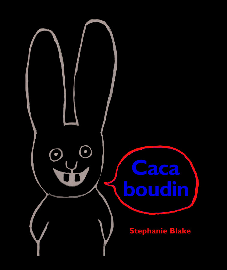 CACA BOUDIN - BLAKE STEPHANIE - EDL