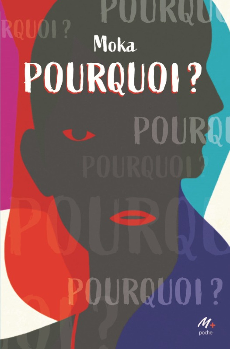 POURQUOI ? - MOKA - EDL