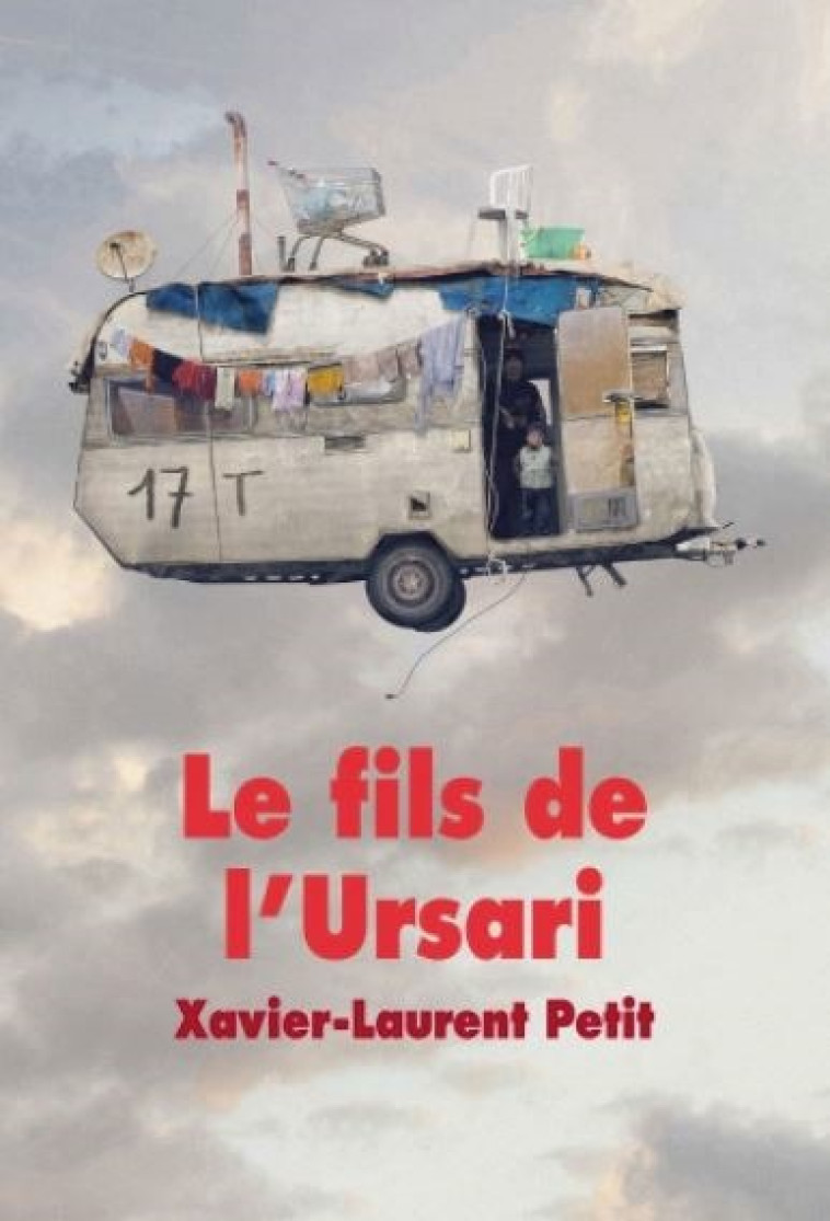 LE FILS DE L'URSARI - PETIT XAVIER-LAURENT - EDL