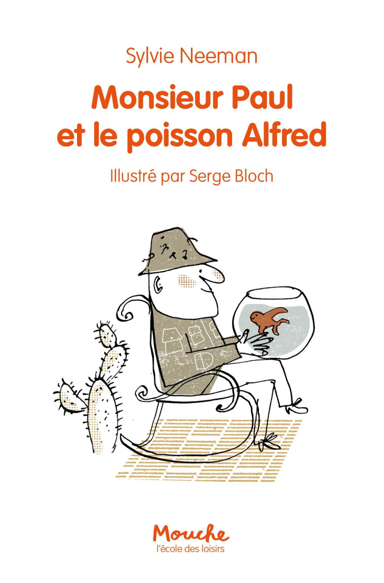 MONSIEUR PAUL ET LE POISSON ALFRED - NEEMAN SYLVIE / BLOC - EDL