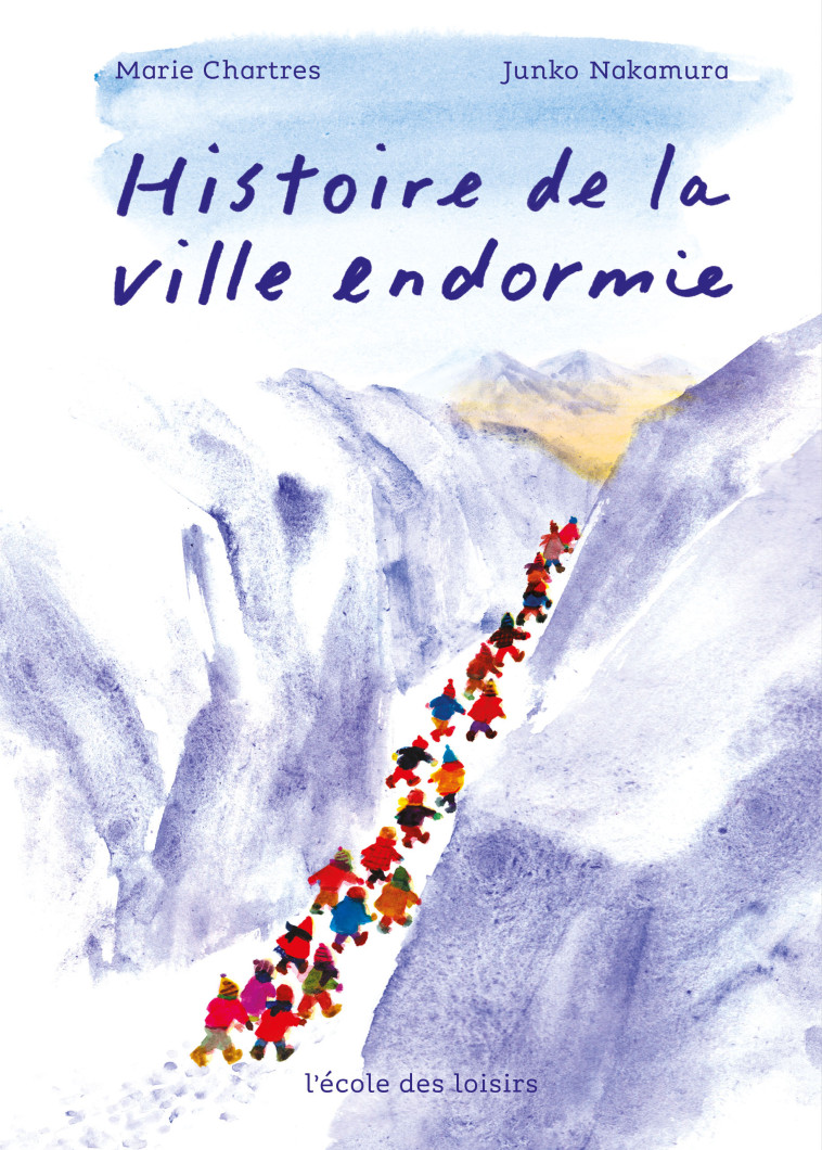 HISTOIRE DE LA VILLE ENDORMIE - CHARTRES / NAKAMURA - EDL