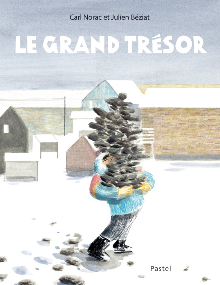 LE GRAND TRESOR - BEZIAT / NORAC - EDL