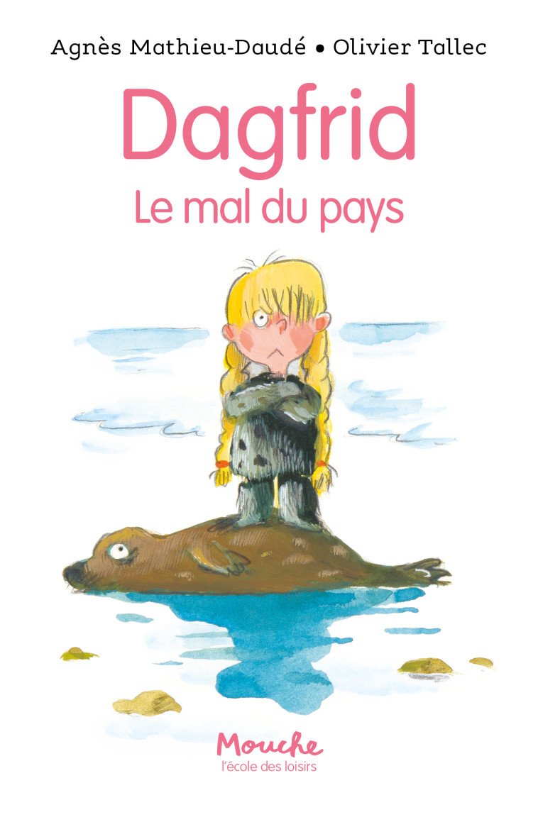 DAGFRID LE MAL DU PAYS - MATHIEU-DAUDE AGNES - EDL