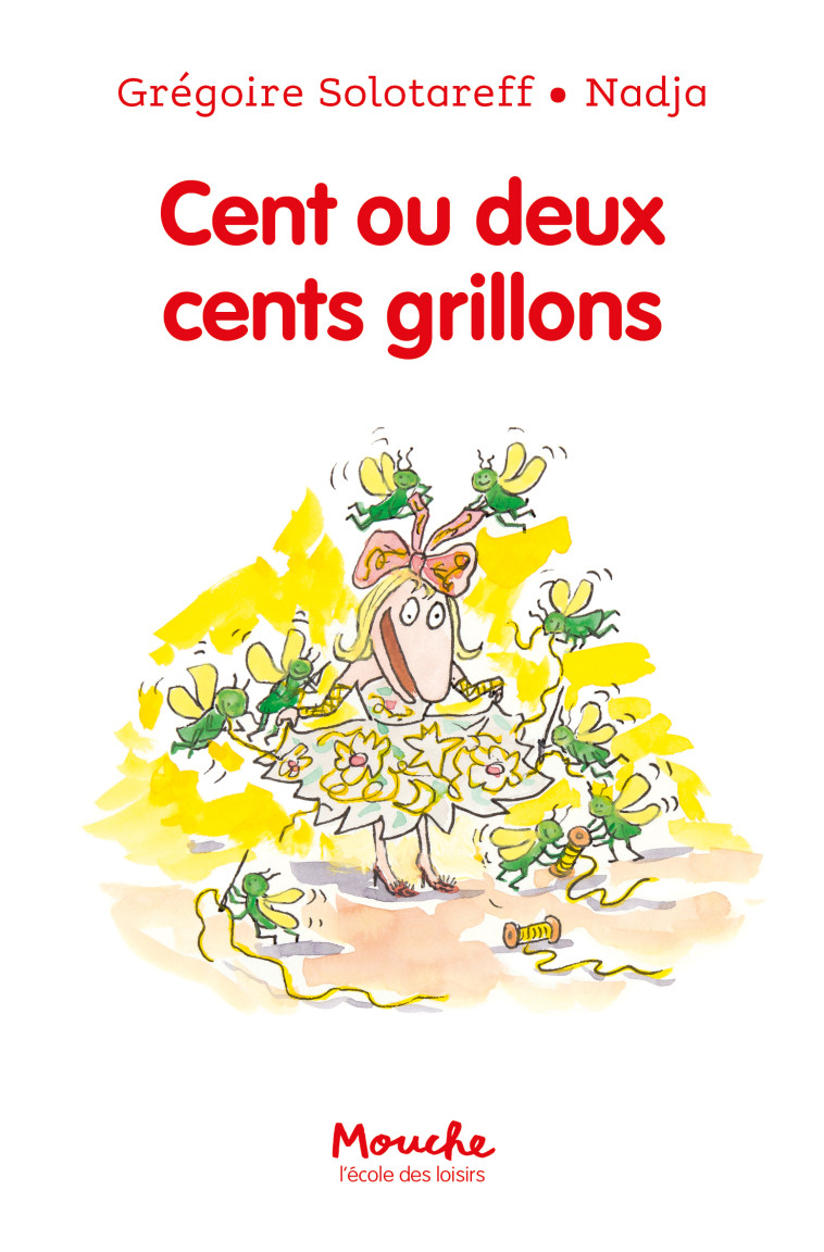 CENT OU DEUX CENTS GRILLONS - SOLOTAREFF GREGOIRE - EDL