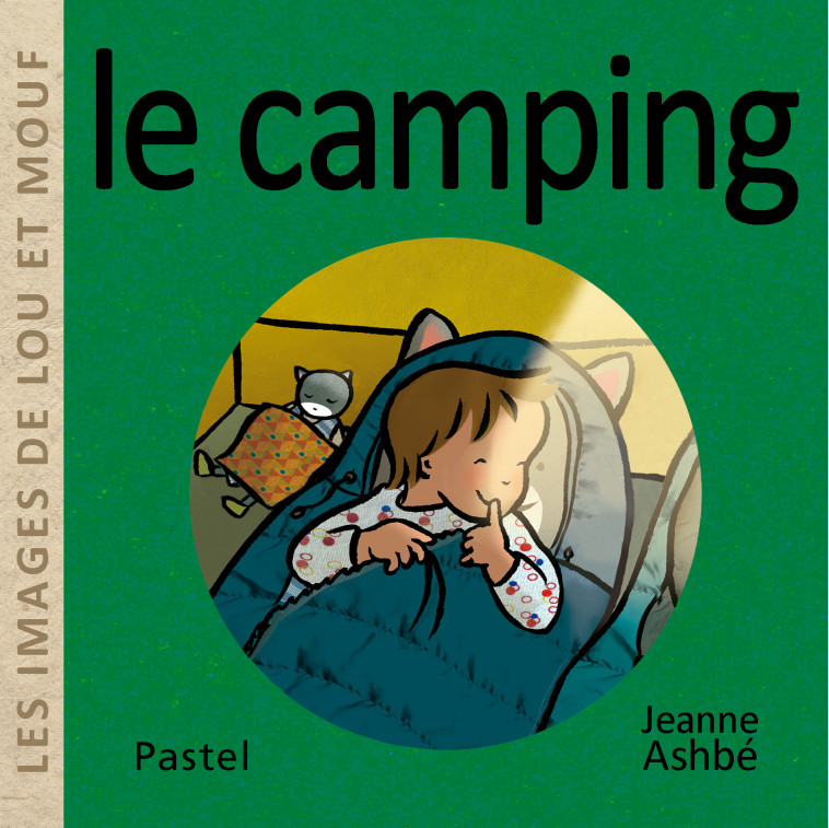 LE CAMPING - ASHBE JEANNE - EDL