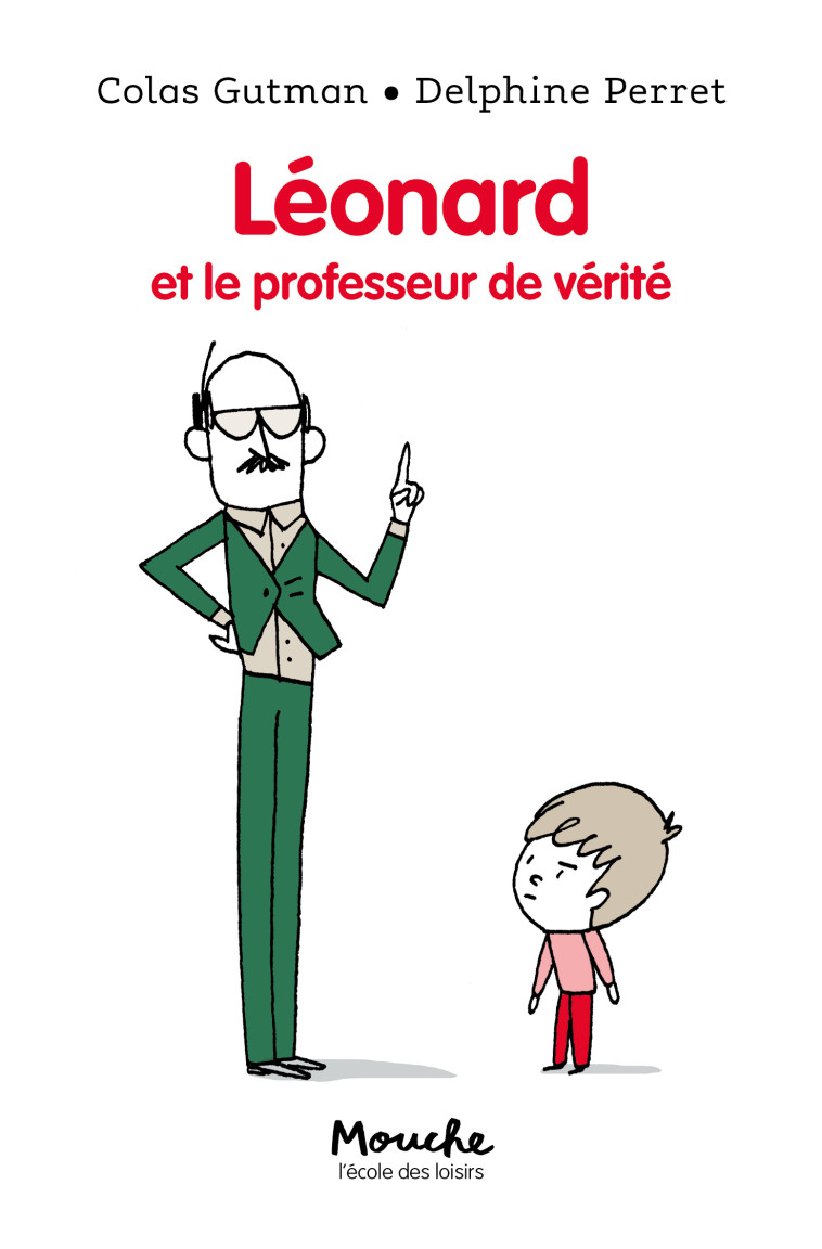 LEONARD ET LE PROFESSEUR DE VERITE - GUTMAN COLAS - EDL