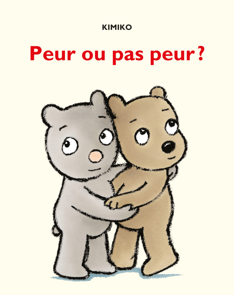 PEUR OU PAS PEUR ? - KIMIKO - EDL