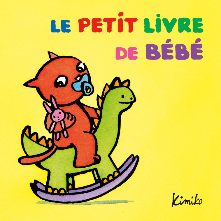 LE PETIT LIVRE DE BEBE - KIMIKO - EDL