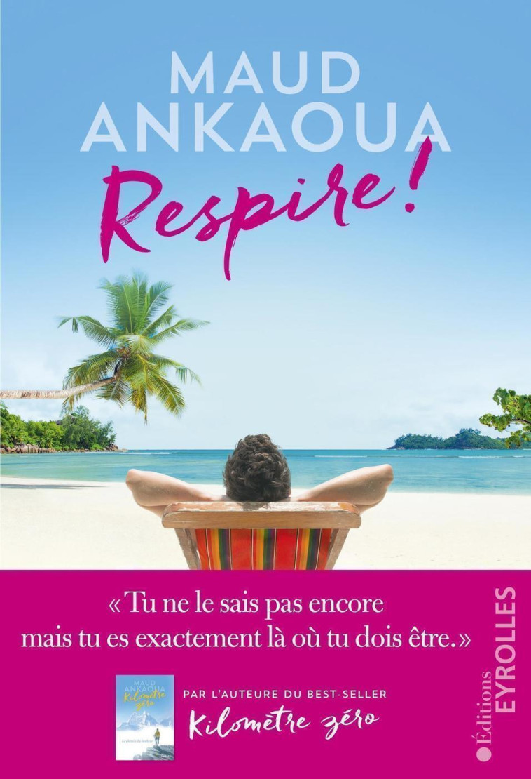 RESPIRE ! - LE PLAN EST TOUJOURS PARFAIT - ANKAOUA MAUD - EYROLLES