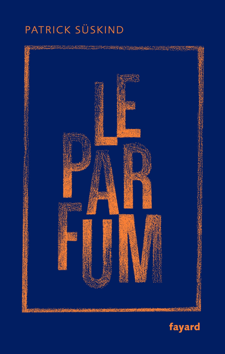 LE PARFUM - EDITION COLLECTOR - SUSKIND PATRICK - FAYARD