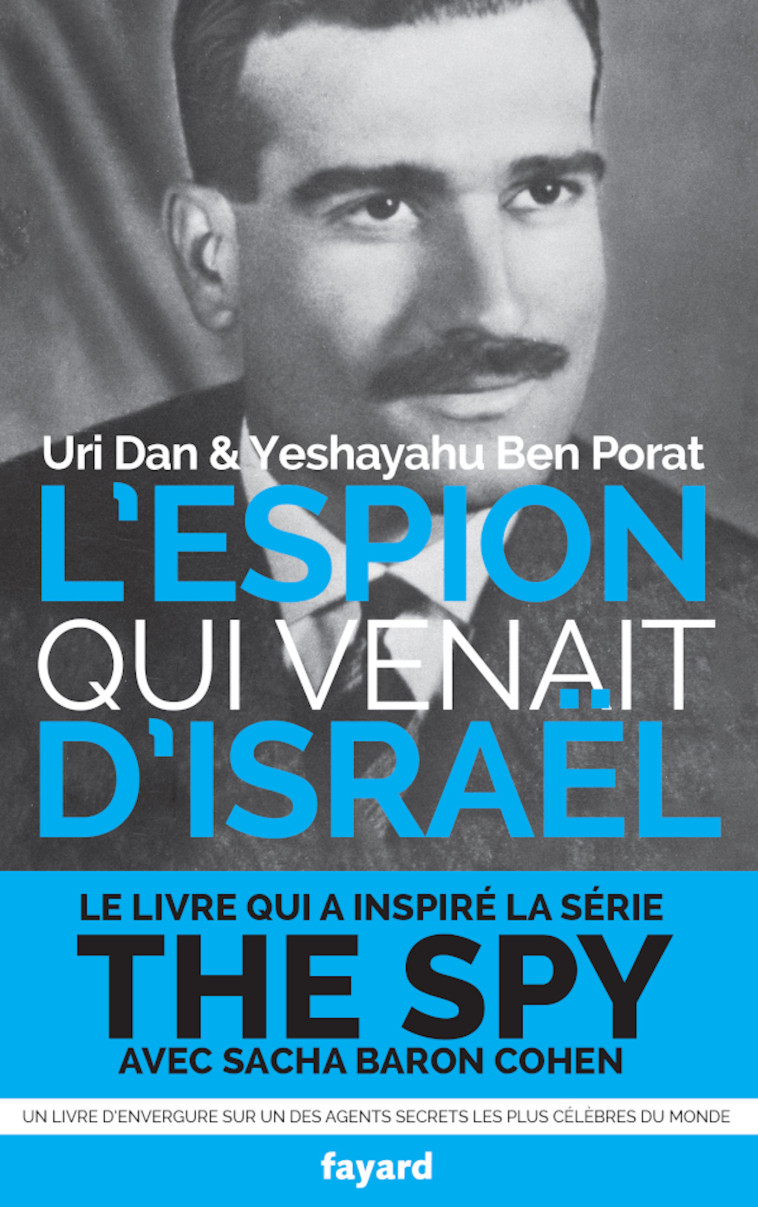 L'ESPION QUI VENAIT D'ISRAEL - DAN/PORAT - FAYARD