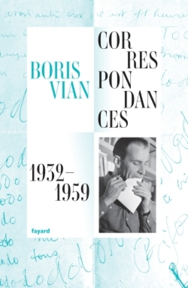 CORRESPONDANCES 1932-1959 - VIAN BORIS - FAYARD