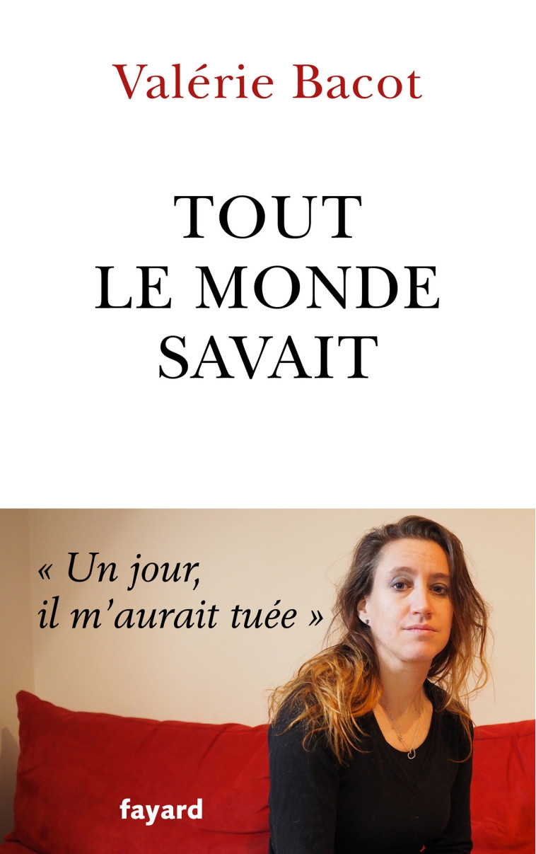 TOUT LE MONDE SAVAIT - BACOT VALERIE - FAYARD