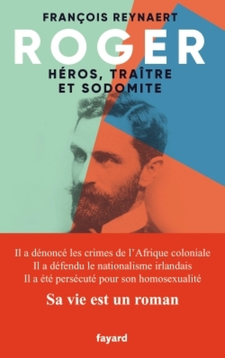 ROGER, HEROS, TRAITRE ET SODOMITE - REYNAERT FRANCOIS - FAYARD