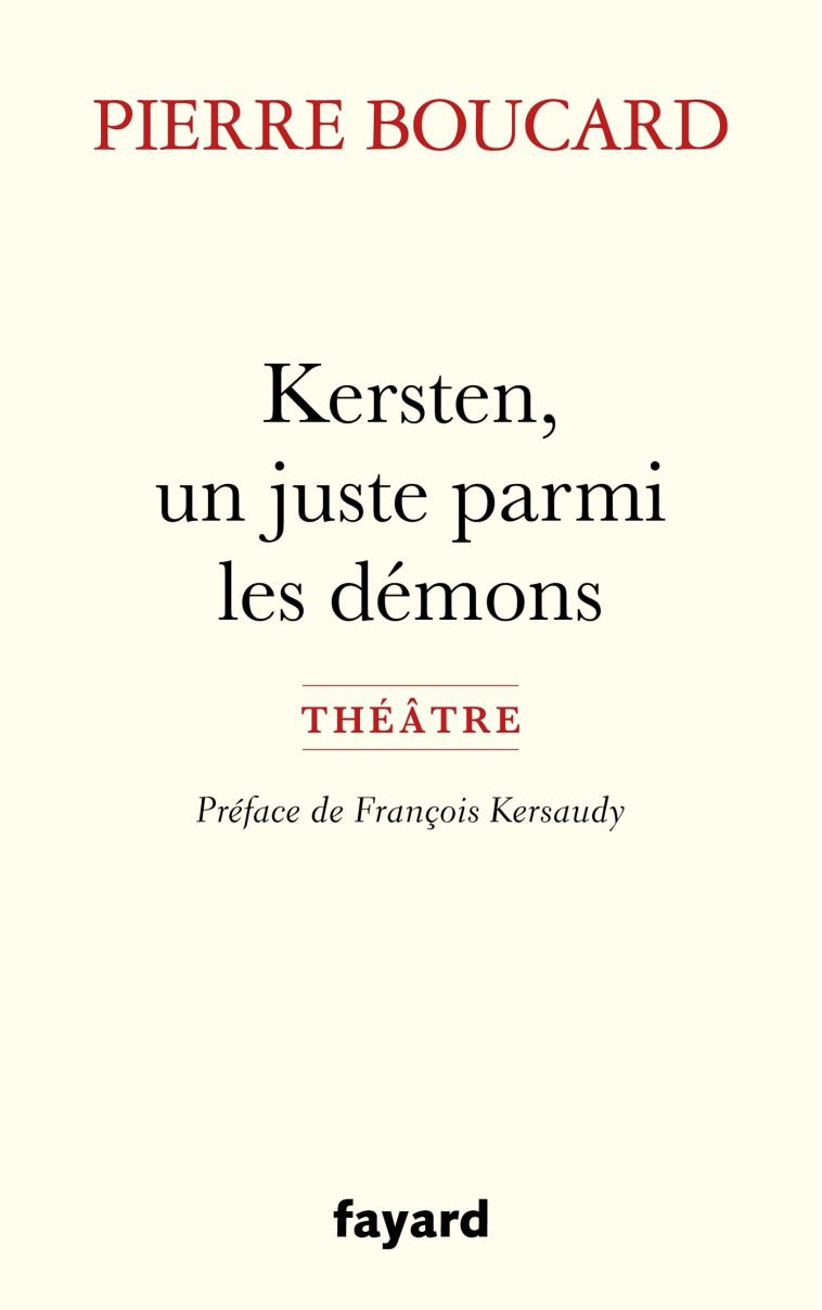 KERSTEN, UN JUSTE PARMI LES DEMONS - BOUCARD PIERRE - FAYARD