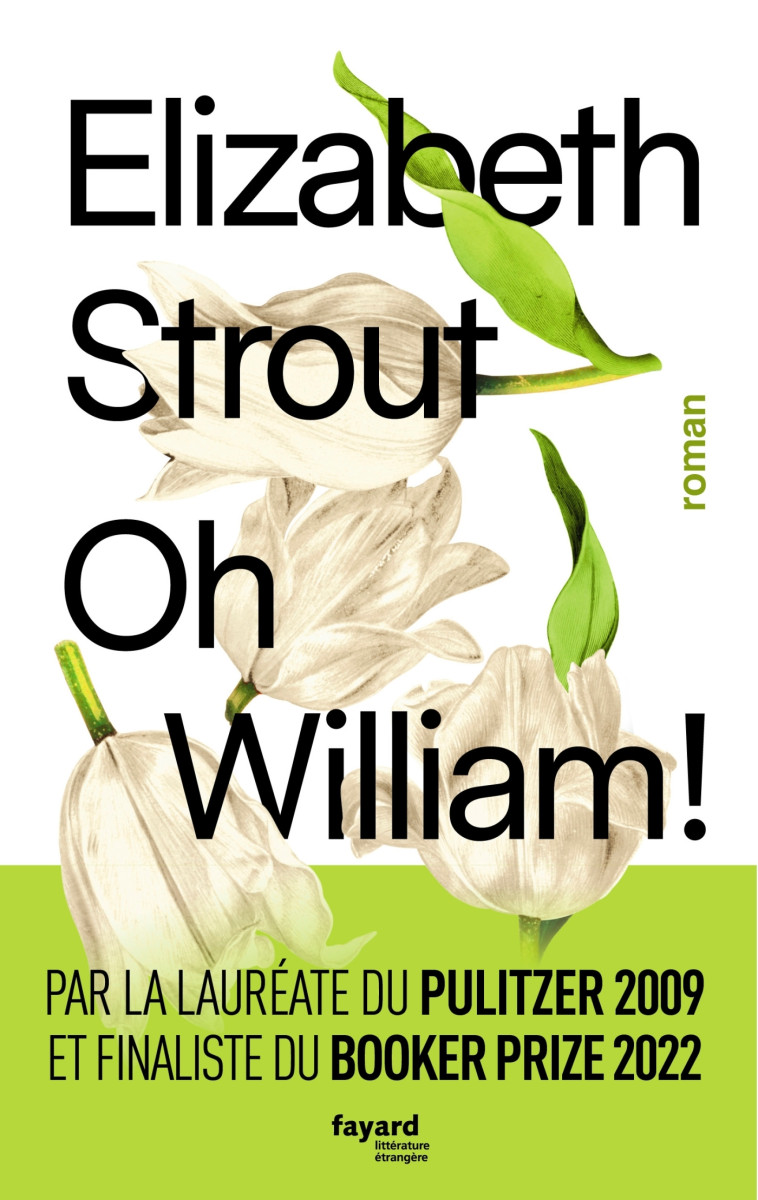 OH, WILLIAM ! - STROUT ELIZABETH - FAYARD