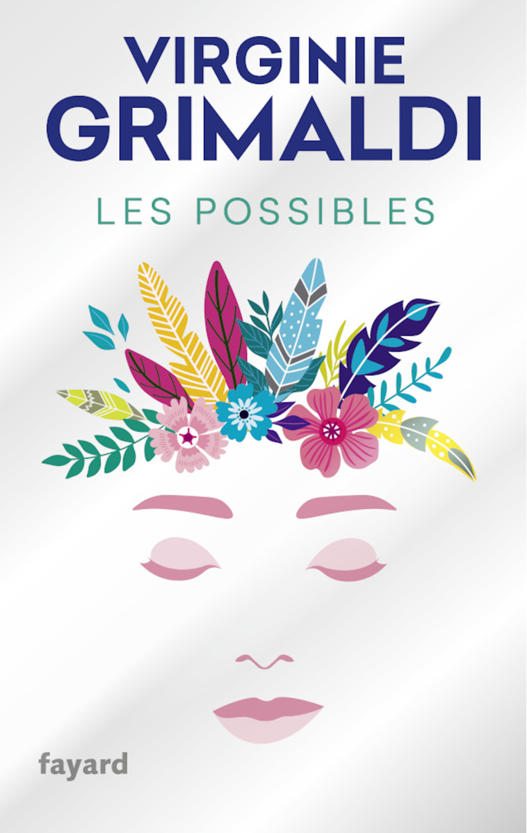 LES POSSIBLES - EDITION COLLECTOR - GRIMALDI VIRGINIE - FAYARD