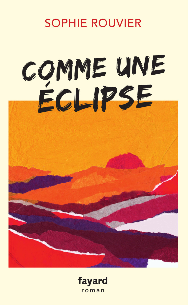 COMME UNE ECLIPSE - HENRIONNET SOPHIE - FAYARD