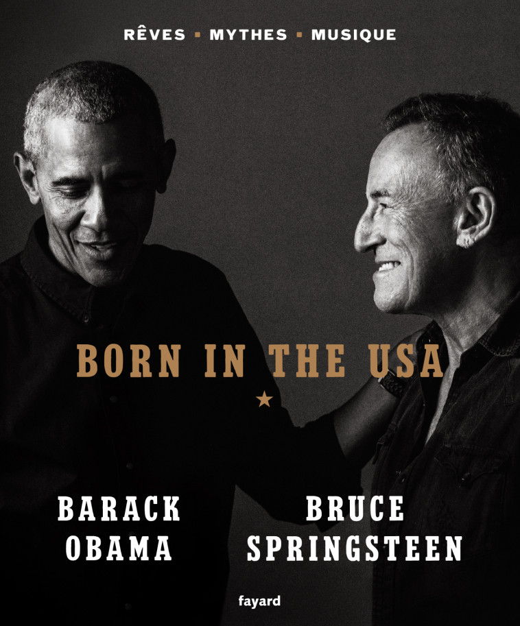 BORN IN THE USA - OBAMA/SPRINGSTEEN - FAYARD