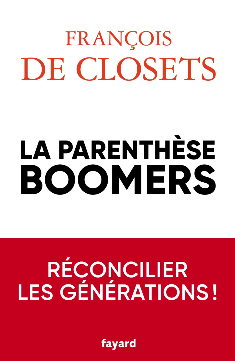 LA PARANTHESE BOOMERS - CLOSETS FRANCOIS - FAYARD