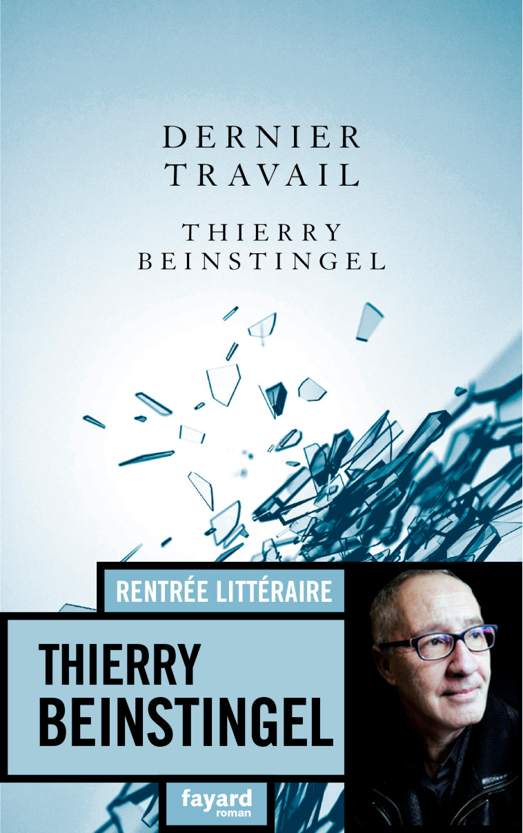 DERNIER TRAVAIL - BEINSTINGEL THIERRY - FAYARD