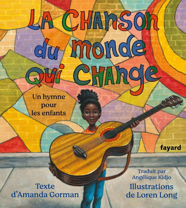 LA CHANSON DU MONDE QUI CHANGE - GORMAN AMANDA - FAYARD