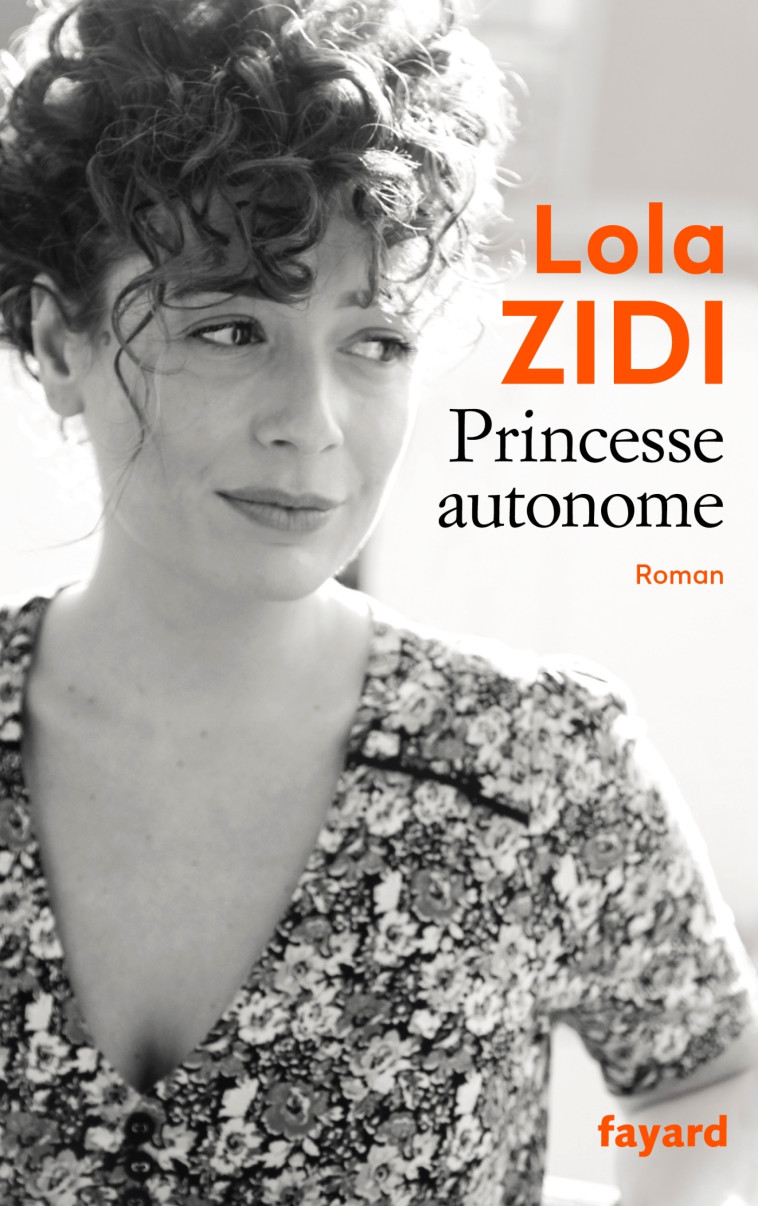 PRINCESSE AUTONOME - ZIDI LOLA - FAYARD