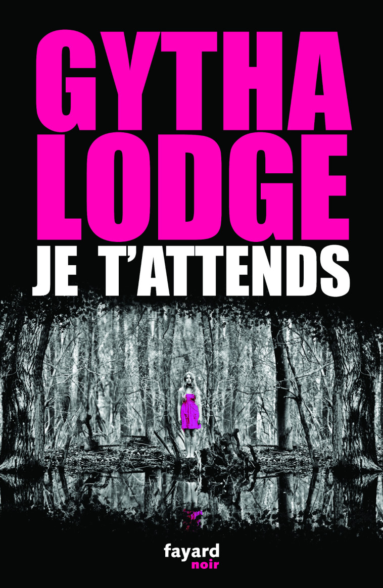 JE T'ATTENDS - LODGE GYTHA - FAYARD