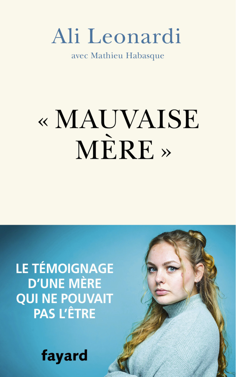 MAUVAISE MERE - LEONARDI LAURY - FAYARD