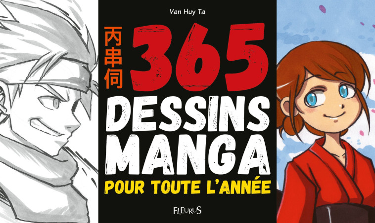 365 DESSINS MANGA POUR TOUTE L'ANNEE - VAN HUY/TA - FLEURUS