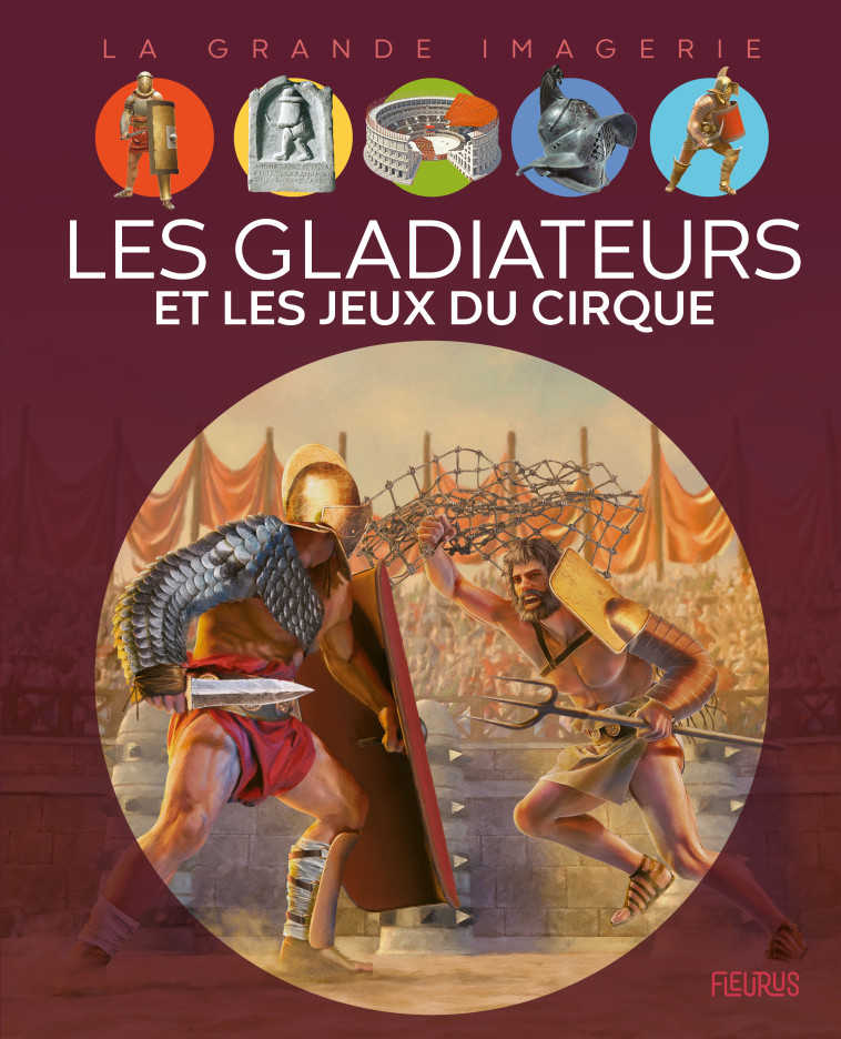 LES GLADIATEURS ET LES JEUX DU CIRQUE - XXX - FLEURUS