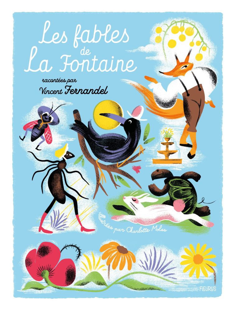 LES FABLES DE LA FONTAINE, RACONTEES PAR VI NCENT FERNANDEL (LIVRE-CD) - DE LA FONTAINE/MOLAS - FLEURUS