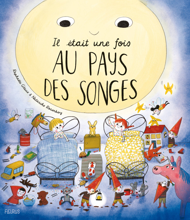 IL ETAIT UNE FOIS AU PAYS DES SONGES - ROSENBERG NATASCHA - FLEURUS