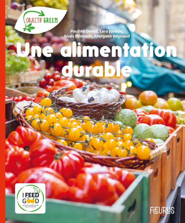 UNE ALIMENTATION DURABLE - DUTEIL/PRIMAULT - FLEURUS