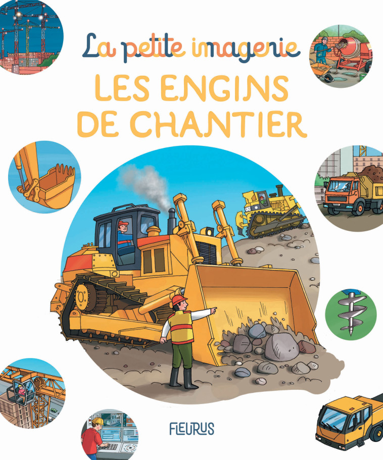 LES ENGINS DE CHANTIER - BEAUMONT/REDOULES - FLEURUS