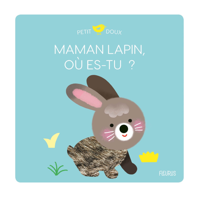 MAMAN LAPIN, OU ES-TU ? - LUTHRINGER MELISANDE - FLEURUS