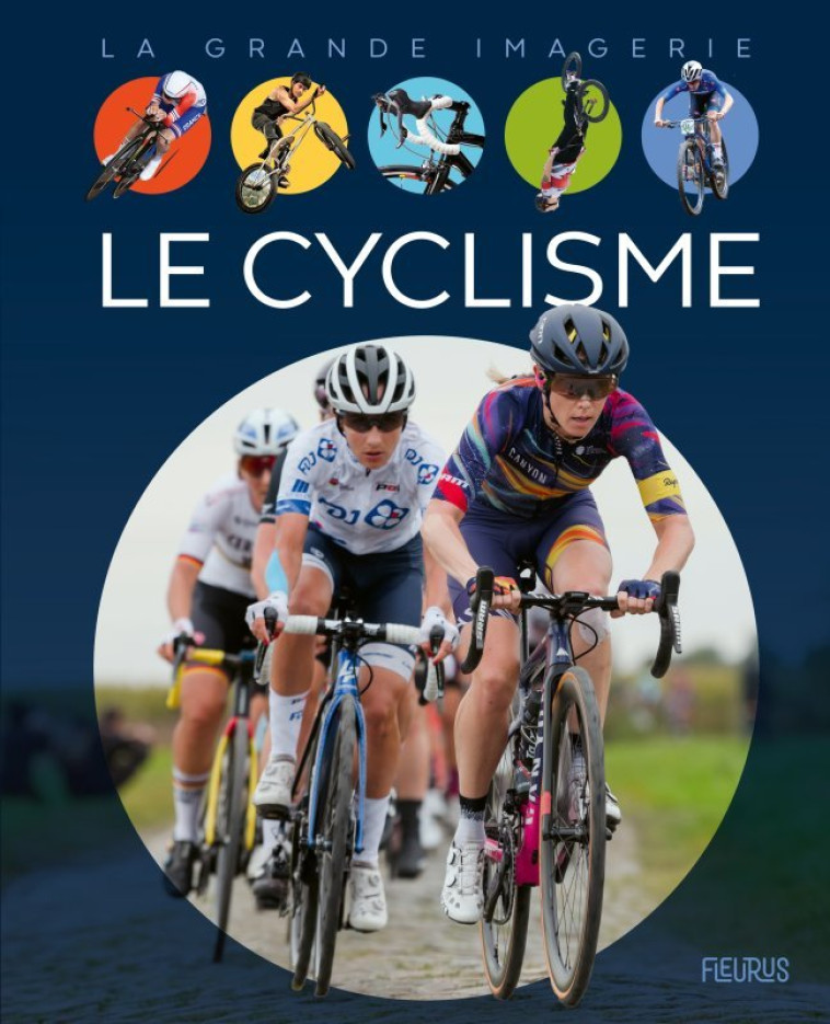 LE CYCLISME - SAGNIER CHRISTINE - FLEURUS