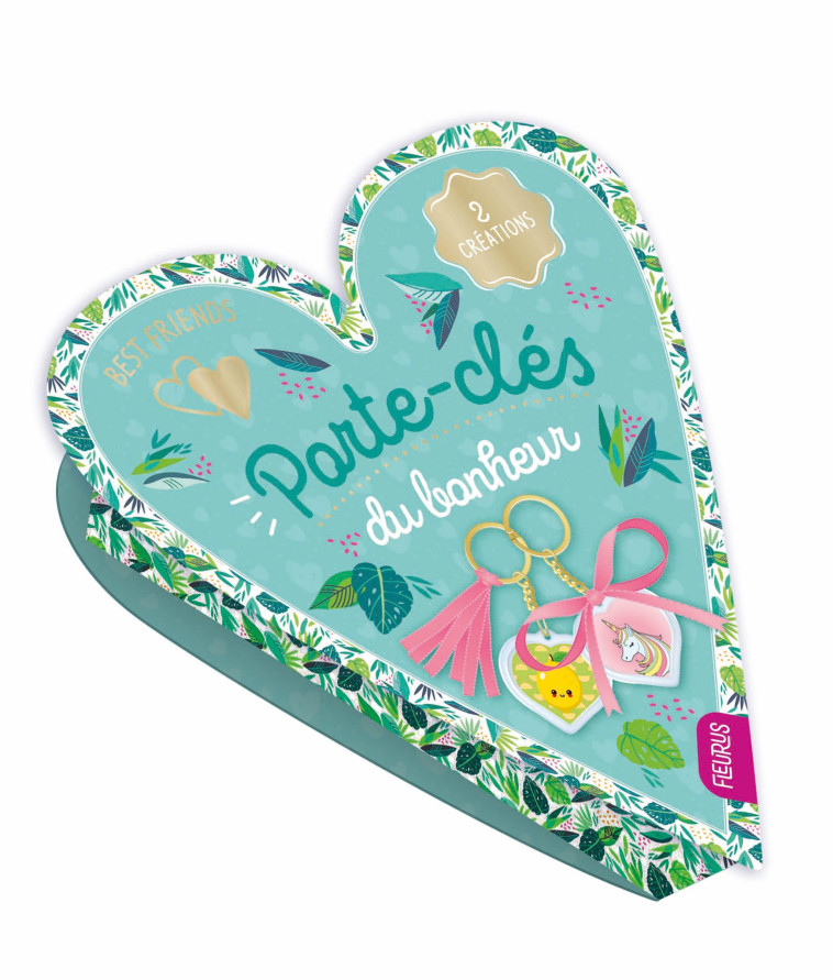 BEST FRIENDS - PORTE-CLES DU BONHEUR - FLEURUS EDITIONS - FLEURUS