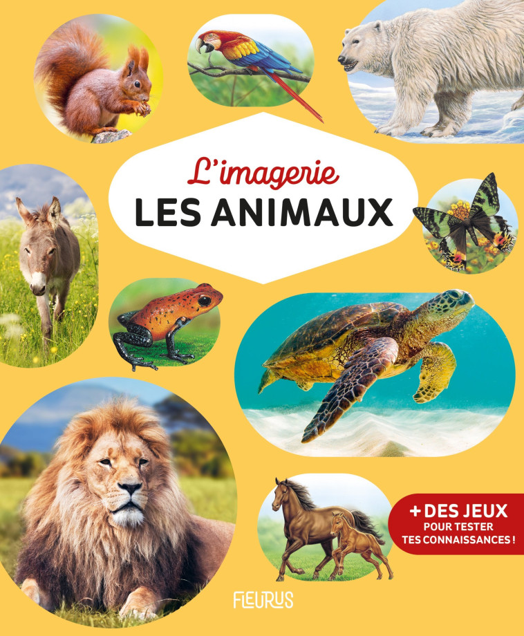 LES ANIMAUX - XXX - FLEURUS